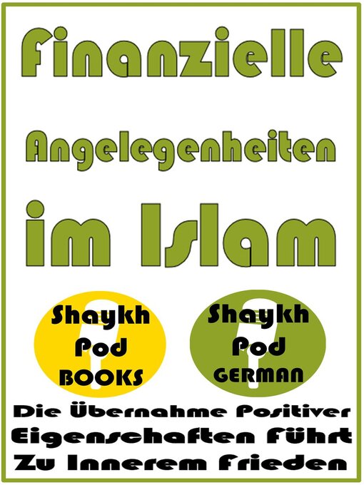 Title details for Finanzielle Angelegenheiten im Islam by ShaykhPod German - Available